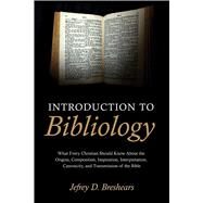 Introduction to Bibliology by Breshears, Jefrey D., 9781532617195