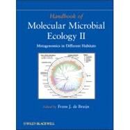 Handbook of Molecular Microbial Ecology II Metagenomics in Different Habitats by de Bruijn, Frans J., 9780470647196