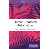 Human-Centered Automation by Carlos Toxli-Hernandez, 9781040577196
