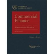 Commercial Finance, A Transactional Approach(University Casebook Series) by Mann, Ronald J., 9781685617196