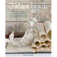 Folded Book Art by Youngs, Clare, 9781782497196