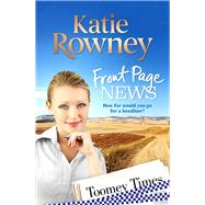 Front Page News by Rowney, Katie, 9780143797197