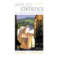 Applied Statistics for Engineers and Scientists (with CD-ROM) by Devore, Jay L.; Farnum, Nicholas R., 9780534467197