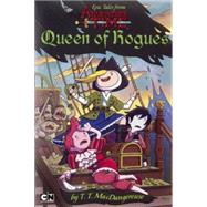 Queen of Rogues by Macdangereuse, T. T., 9780606357197