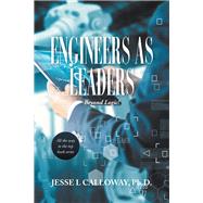 Engineers As Leaders by Calloway, Jesse L., Ph.d., 9781796037197