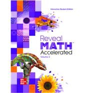 Reveal Math, Accelerated, Interactive Student Edition, Volume 2 by MHEducation, 9780078997198