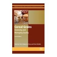 Cereal Grains by Wrigley, Colin; Batey, Ian; Miskelly, Diane, 9780081007198