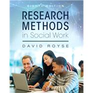 Research Methods in Social Work by David Royse, 9781793507198