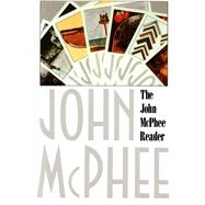 The John McPhee Reader by McPhee, John; Howarth, William L., 9780374517199