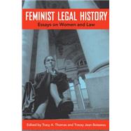Feminist Legal History by Thomas, Tracy A.; Boisseau, Tracey Jean, 9780814787199