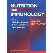 Nutrition and Immunology by Gershwin, M. Eric; Keen, Carl L.; German, J. Bruce, 9780896037199