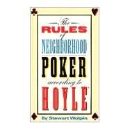 The Rules of Neighborhood Poker According to Hoyle by Wolpin, Stewart, 9780942257199