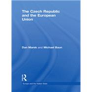 The Czech Republic and the European Union by Marek; Dan, 9781138967199