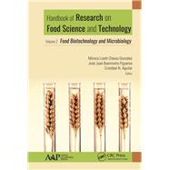 Handbook of Research on Food Science and Technology: Volume 2: Food Biotechnology and Microbiology by Chavez-Gonzalez,Monica, 9781771887199