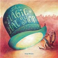 The Magic Hat Shop by Wimmer, Sonja, 9788416147199