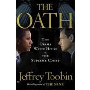 The Oath by TOOBIN, JEFFREY, 9780385527200
