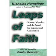 Leaps of Faith by Humphrey, Nicholas, 9780387987200