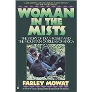 Woman in the Mists by Mowat, Farley, 9780446387200