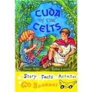 Cuda of the Celts by Ashe, Susan, 9780778727200
