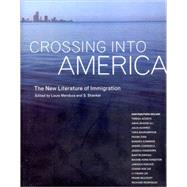 Crossing into America by Mendoza, Louis; Shankar, Subramanian, 9781565847200