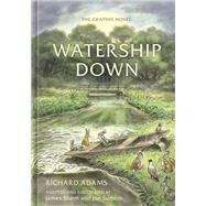 Watership Down The Graphic Novel by Adams, Richard; Sturm, James; Sutphin, Joe, 9781984857200