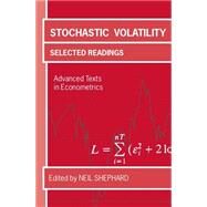 Stochastic Volatility Selected Readings by Shephard, Neil, 9780199257201