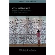 Civil Obedience by Lazzara, Michael J., 9780299317201