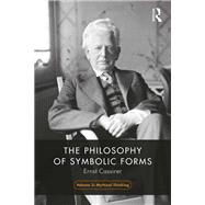 The Philosophy of Symbolic Forms: Volume 2: Mythical Thought by Cassirer,Ernst, 9781138907201