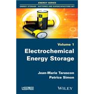 Electrochemical Energy Storage by Tarascon, Jean-Marie; Simon, Patrice, 9781848217201