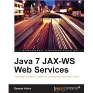 Java 7 Jax-Ws Web Services by Vohra, Deepak, 9781849687201