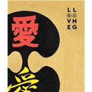 Love Long by Tezuka, Miwako; Chan, Kaitlin; Ryan, Susan Elizabeth; Bing, Xu, 9789881227201