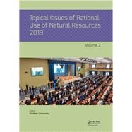 Topical Issues of Rational Use of Natural Resources by Litvinenko, Vladimir, 9780367857202