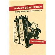 Kafka's Other Prague by Jamison, Anne, 9780810137202