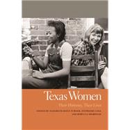 Texas Women by Turner, Elizabeth Hayes; Cole, Stephanie; Sharpless, Rebecca, 9780820347202