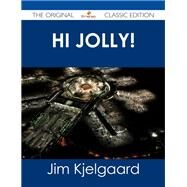 Hi Jolly! by Kjelgaard, Jim, 9781486487202