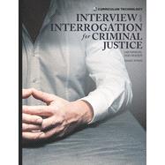 Interview and Interrogation for Criminal Justice by Byram, Daniel, 9781938087202