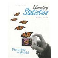 Elementary Statistics: Picturing the World by Larson, Ron; Farber, Betsy, 9780136007203