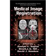Medical Image Registration by Hajnal, Joseph V.; Hill, Derek L. G., 9780367397203