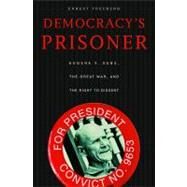 Democracy's Prisoner by Freeberg, Ernest, 9780674057203