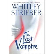The Last Vampire; A Novel by Whitley Strieber, 9780743417204