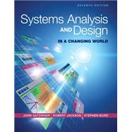 Systems Analysis and Design in a Changing World by Satzinger, John; Jackson, Robert; Burd, Stephen D., 9781305117204