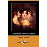 Romanzen Vom Rosenkranz by Brentano, Clemens; Von Steinle, Alphons M., 9781409927204
