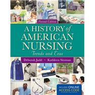 A History of American Nursing by Judd, Deborah; Sitzman, Kathleen, 9781449697204