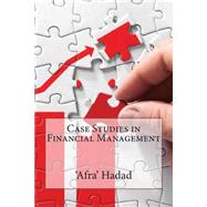 Case Studies in Financial Management by Hadad, Afra Y., 9781503357204
