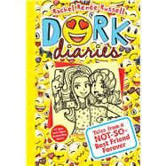 Dork Diaries 14 Tales from a Not-So-Best Friend Forever by Russell, Rachel Rene; Russell, Rachel Rene, 9781534427204