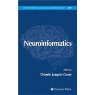 Neuroinformatics by Crasto, Chiquito Joaqium; Koslow, Stephen H., 9781588297204