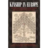Kinship in Europe by Sabean, David Warren; Teuscher, Simon; Mathieu, Jon, 9781845457204