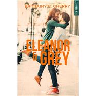 Eleonor & Grey by Brittainy C. Cherry, 9782755647204