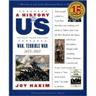 A History of US: War, Terrible War 1855-1865 A History of US Book Six by Hakim, Joy, 9780195327205