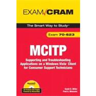 MCITP 70-623 Exam Cram by Miller, David R.; Mancuso, Paul A., 9780789737205